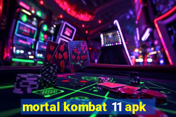 mortal kombat 11 apk